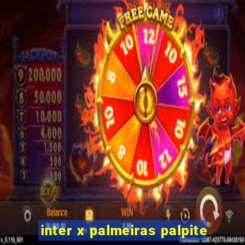 inter x palmeiras palpite